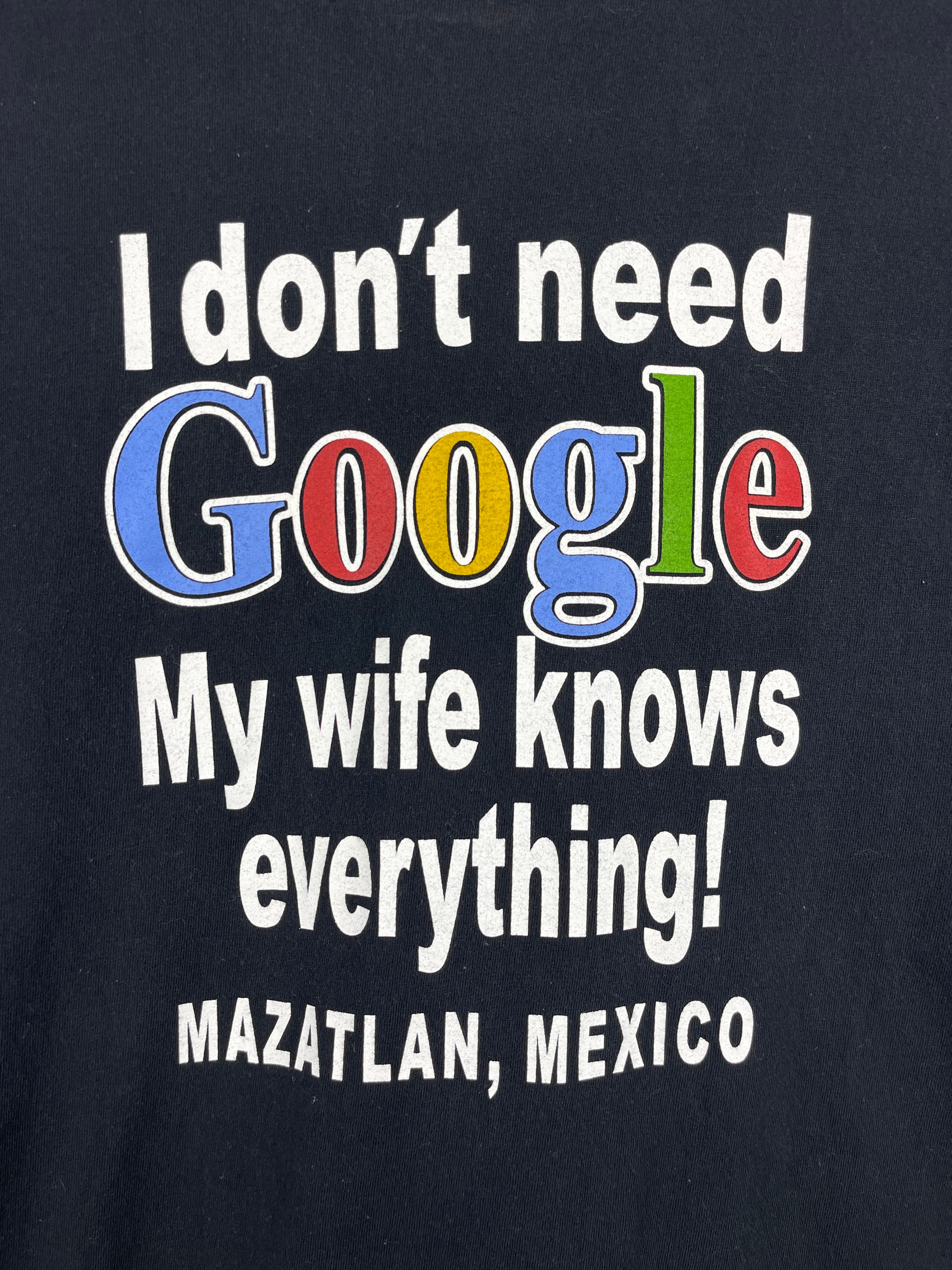 Vintage Google I Don't Need Google My Wife Knows Everything Comedy Black Tee