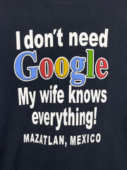 Vintage Google I Don't Need Google My Wife Knows Everything Comedy Black Tee